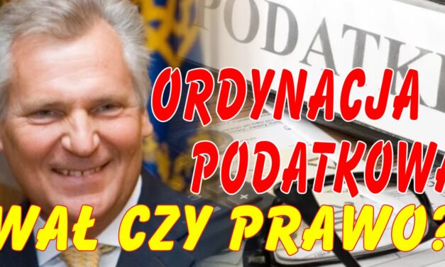 Ordynacja podatkowa – wał czy obowiązujące prawo? Czy Kwaśniewski podpisał ustawę w 1997 roku?