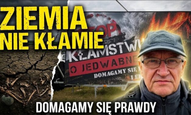 Ziemia nie kłamie – Domagamy się prawdy – Dość kłamstw o Jedwabnem